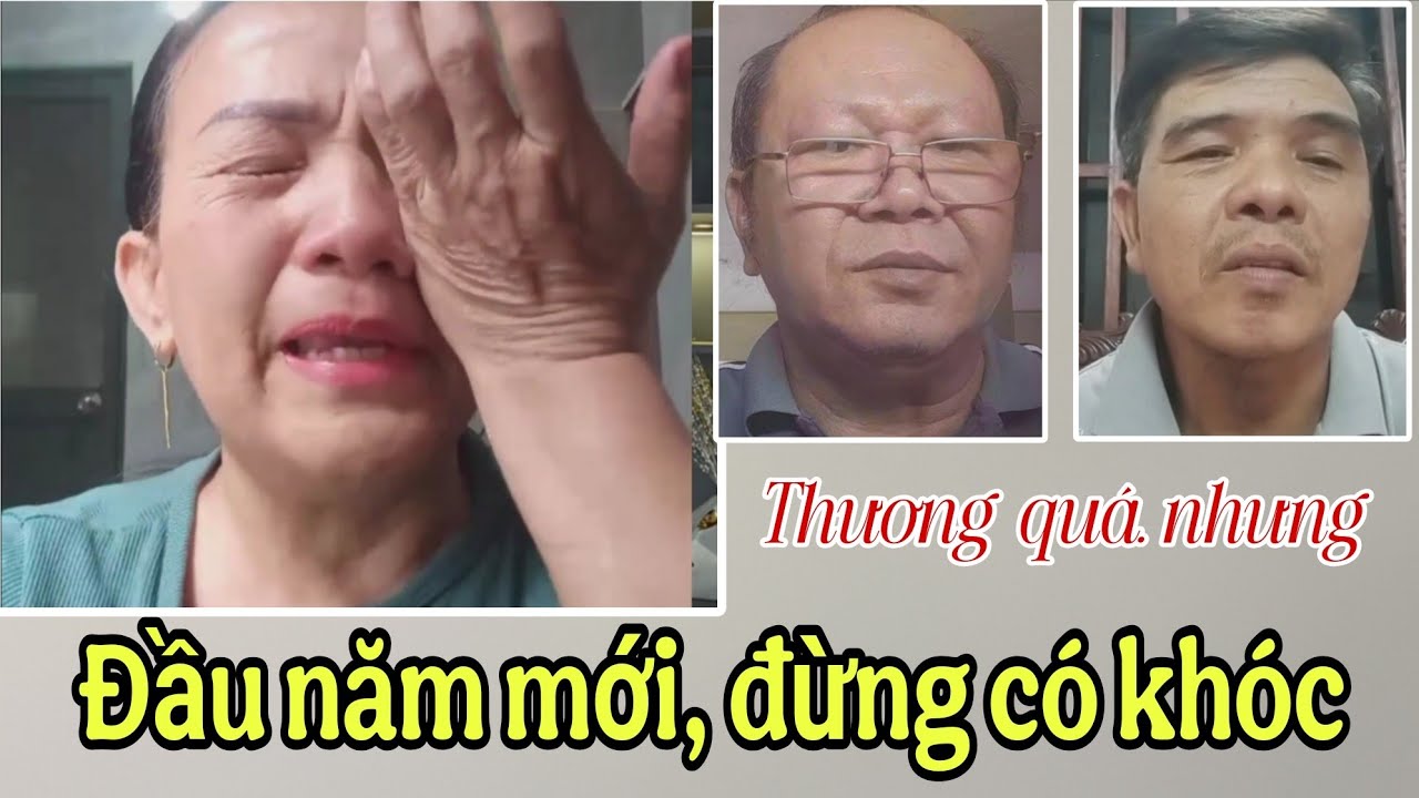 ( 2554 ) Mặc dù không muốn khóc mà nước mắt sao cứ rôi. Thương cho những người con đnang tìm Cha Mẹ