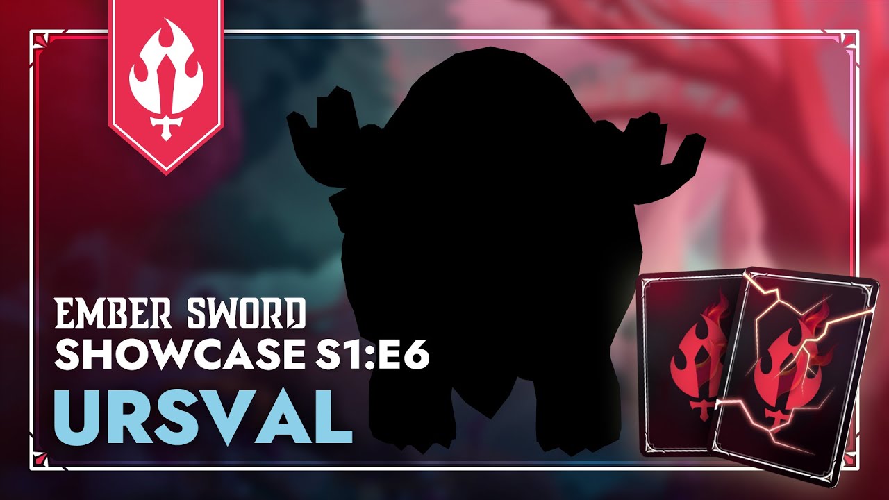 Ember Sword Showcase: Ursval