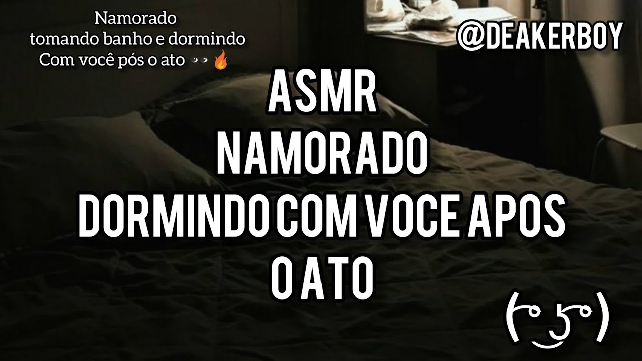 ASMR Namorado -  Dormindo com você depois de fazer aquilo  lá 👀😬