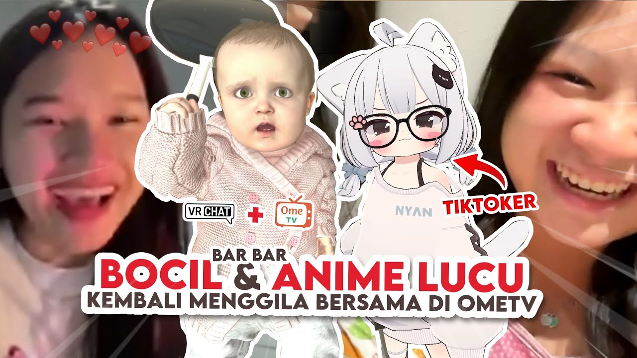 KETIKA BOCIL DAN ANIME BAR BAR KEMBALI MENGGILA DI OMETV ft @ChiouMay