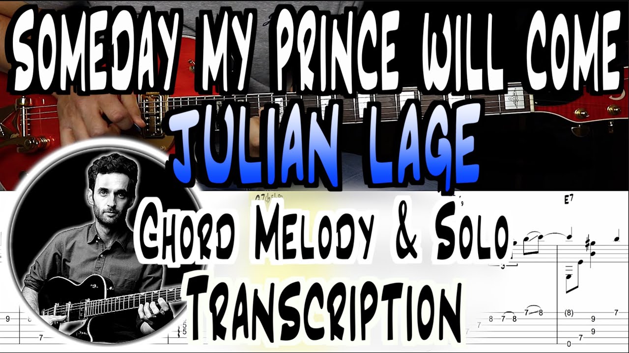 Julian Lage | Someday My Prince Will Come | Chord Melody + Solo Transcription | TABS | Lesson