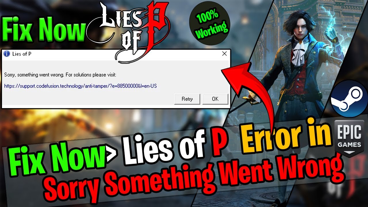 How To Fix Lies of P - Sorry Something Went Wrong Error On Pc Steam And Epic Games
