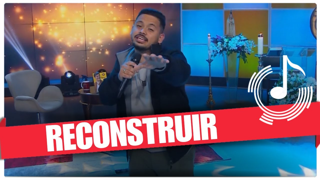 Reconstruir - REDEVIDA EVANGELIZA