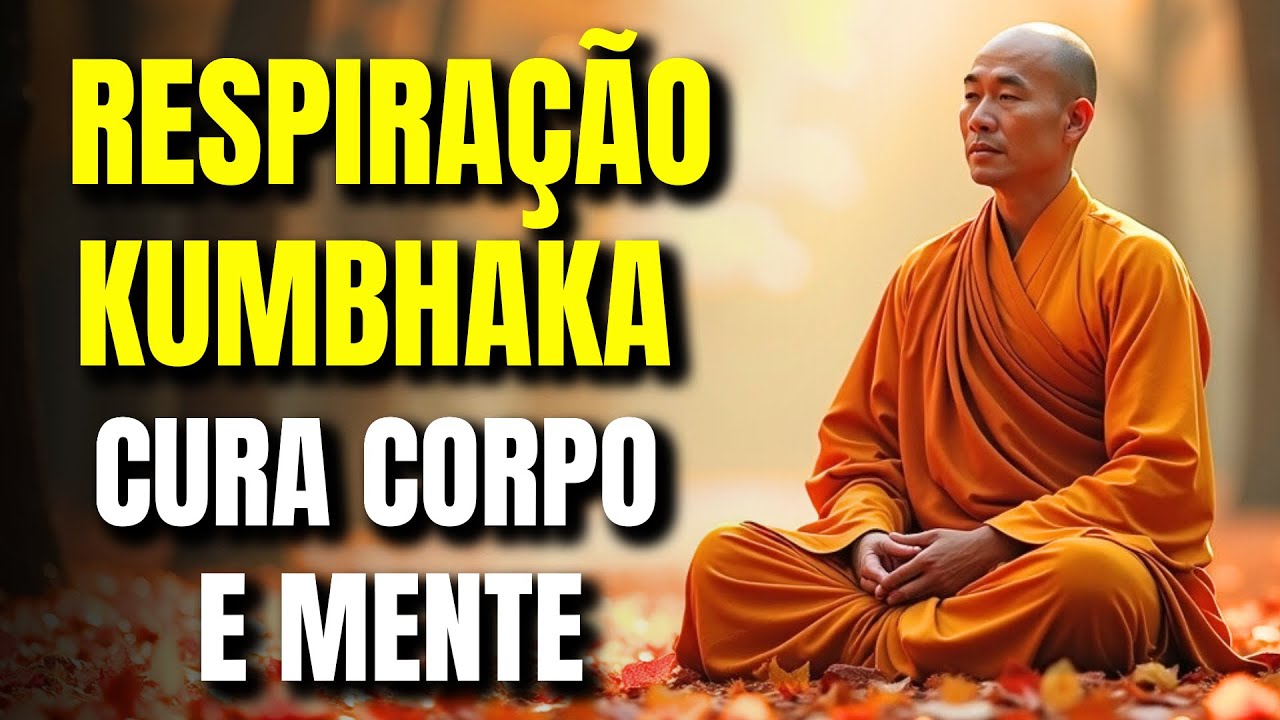A RESPIRAÇÃO OCULTA que CURA CORPO e MENTE | TÉCNICA KUMBHAKA