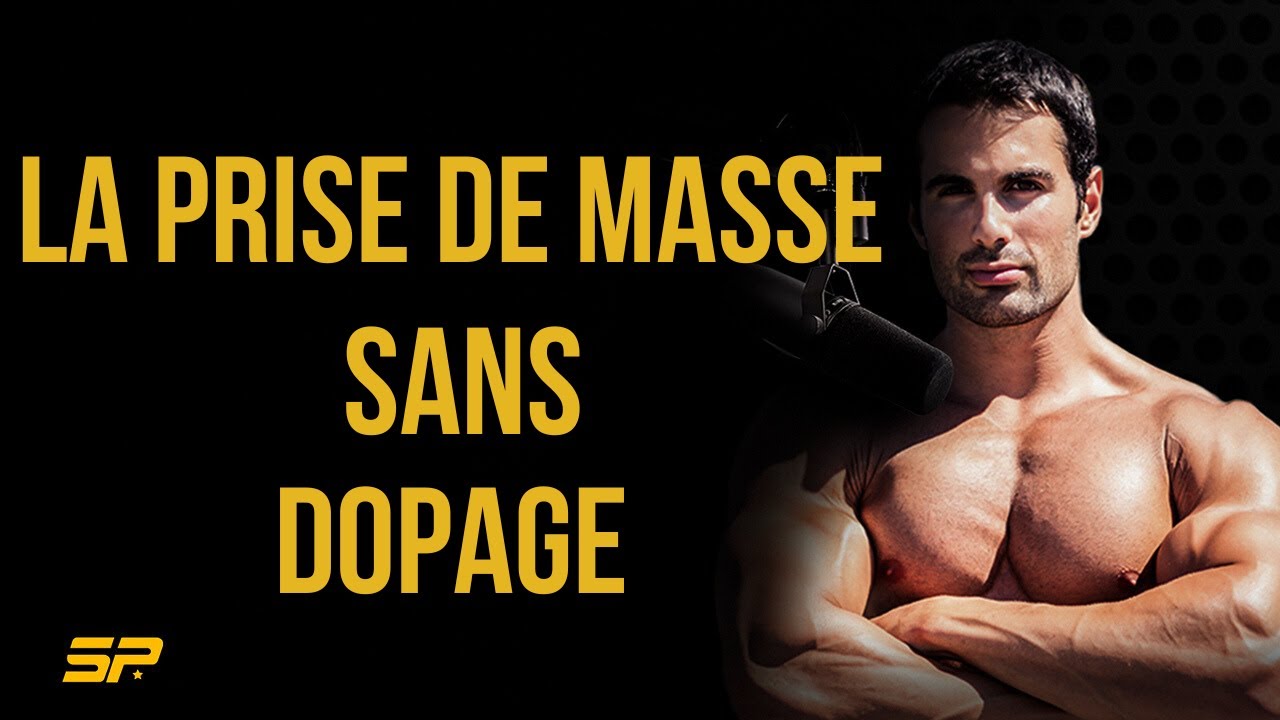 LA PRISE DE MASSE SANS DOPAGE