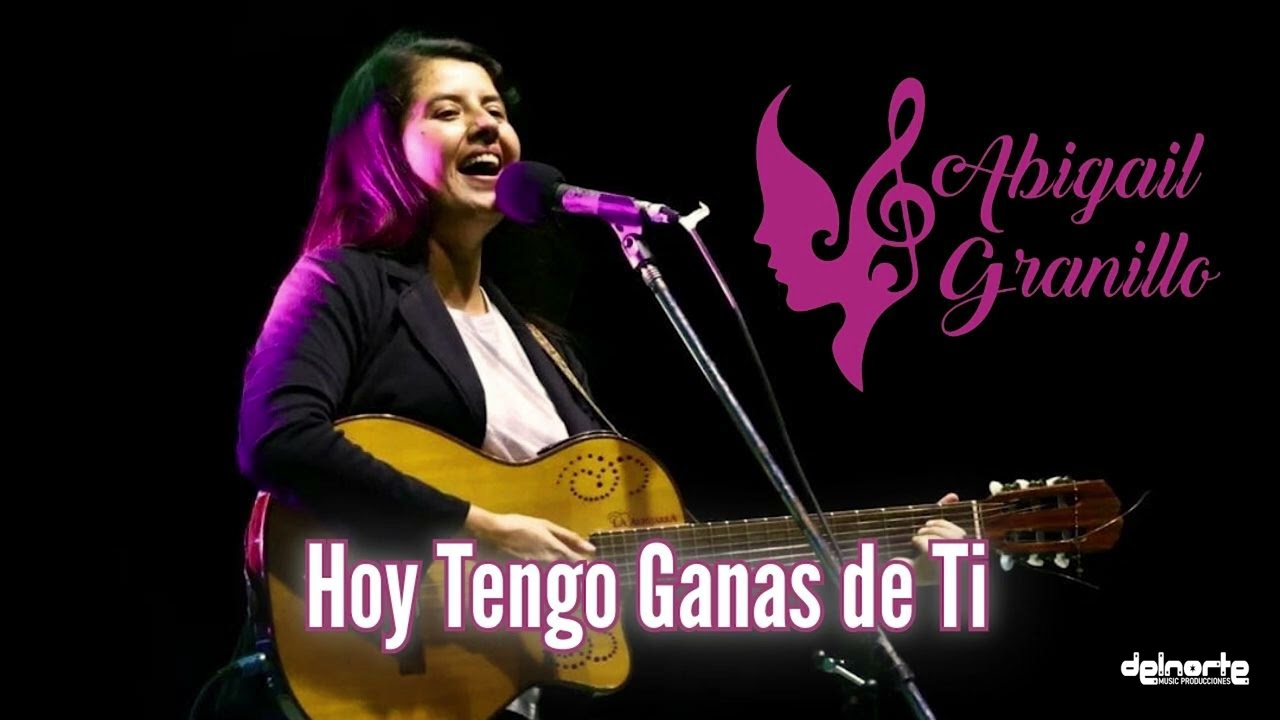 Abigail Granillo | Hoy Tengo Ganas de Ti ( Audio Oficial )