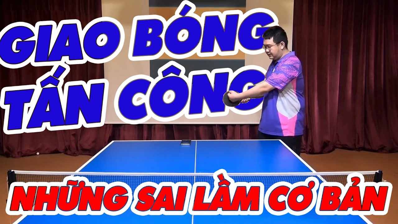 Các Lỗi Sơ Đẳng Trong Giao Bóng Tấn Công Khiến Bạn Mất Điểm Đáng Tiếc