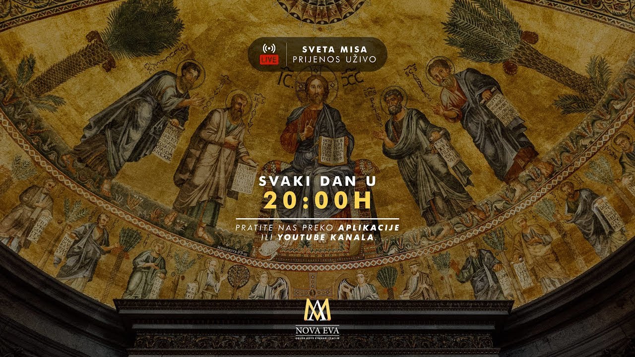 Utorak - 4.7.2023., - 20:00h - sv. misa uživo
