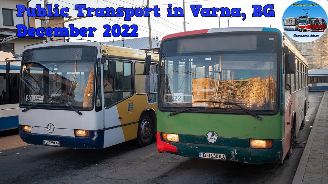 Buses & Trolleybuses in Varna 🇧🇬 | December 2022 🚌🚎