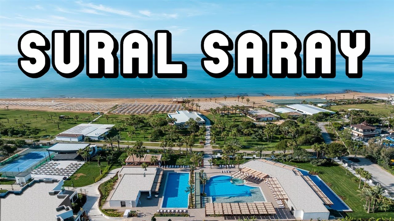 Sural Saray Hotel Manavgat Antalya Turkey 2025