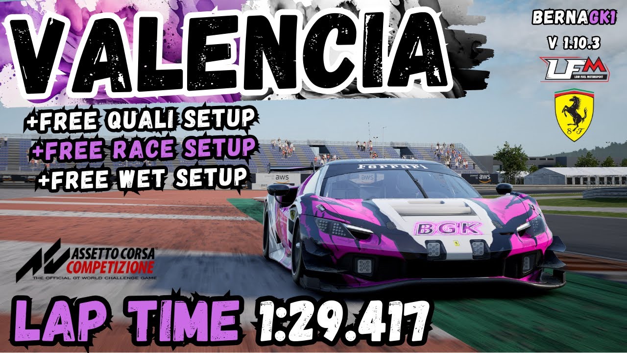 FERRARI 296 GT3 | VALENCIA 1:29.417 | HOTLAP + FREE SETUP | ACC
