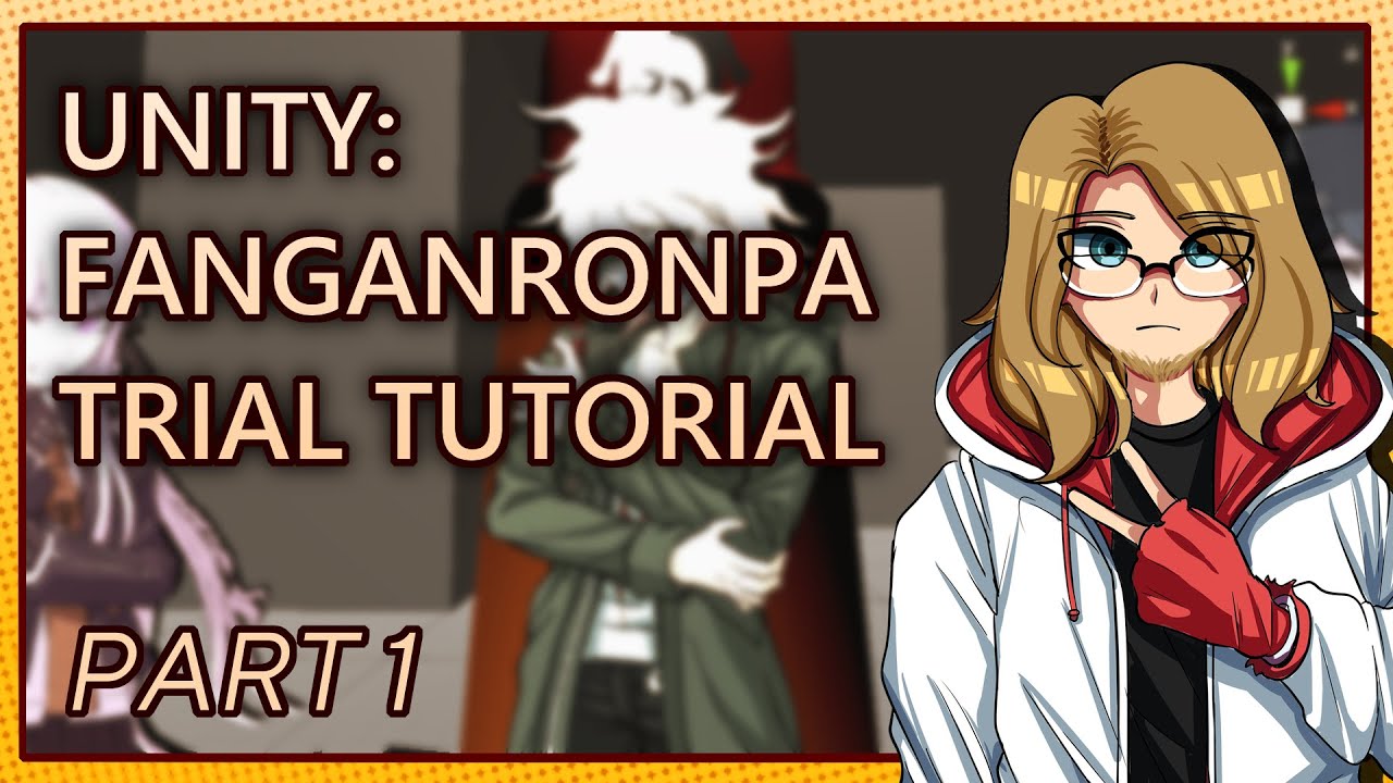 Making a Dialogue Fangan Trial Part 1 : Set Up