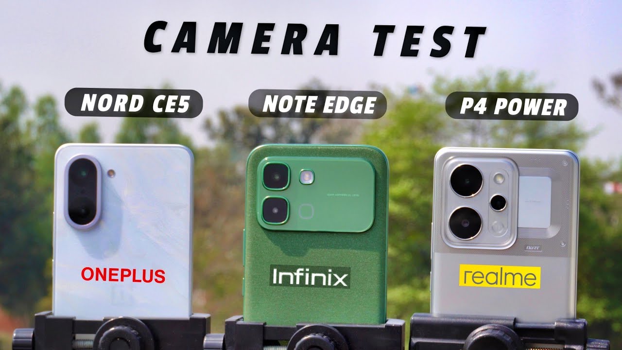 Oneplus Nord CE5 vs Infinix Note Edge vs Realme P4 Power : CAMERA Test.