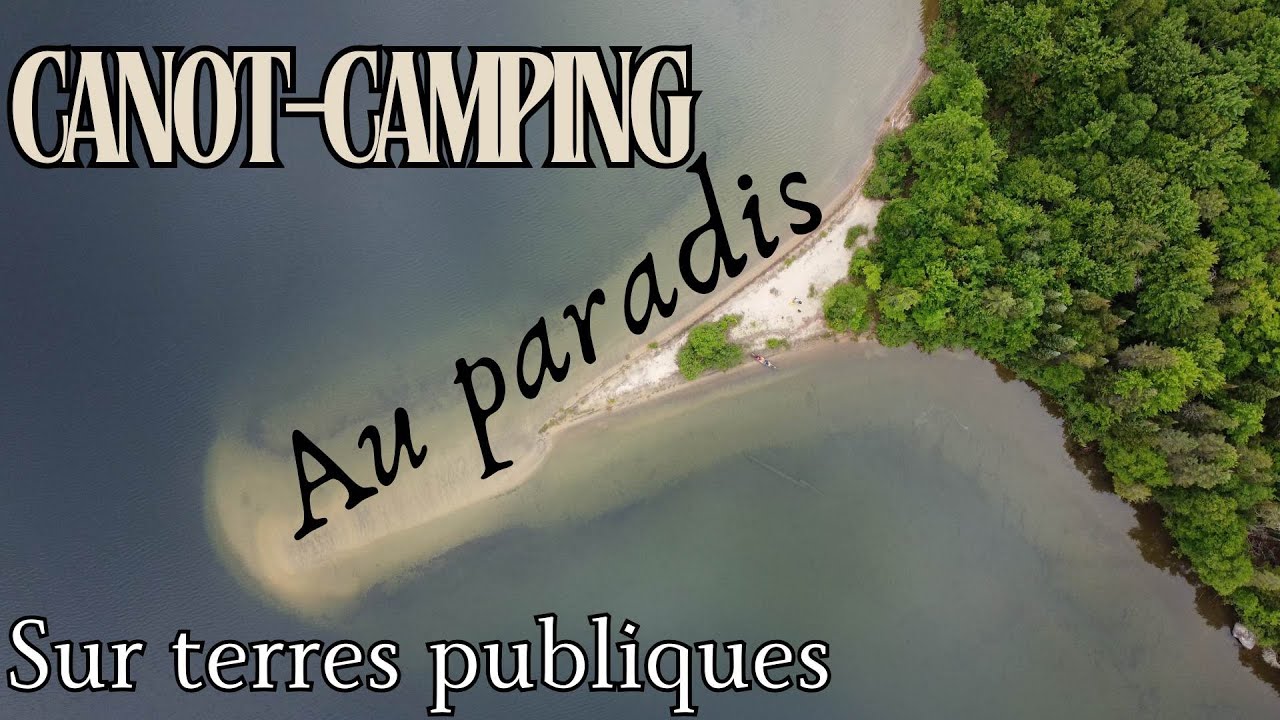 Canot-camping au PARADIS!!! 🏝️🏕️