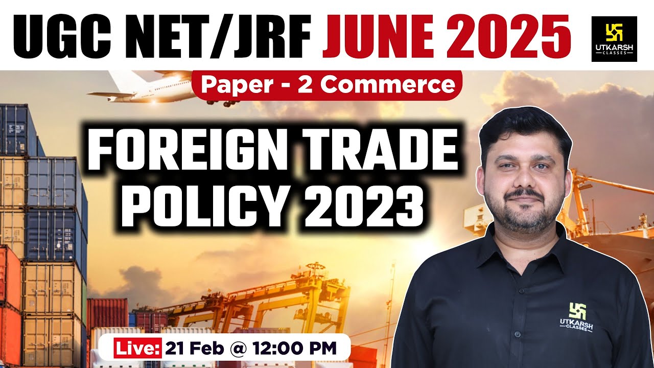 Foreign Trade Policy 2023 | Commerce  | By Yogesh Sir | UGC NET JRF