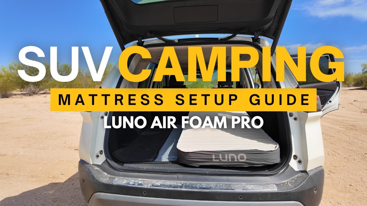 SUV Car Camping Mattress Setup Guide: Luno Air Foam Pro!