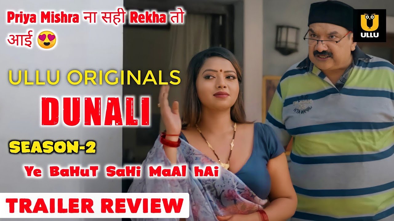 Yeah Men🔥 Dunali Season 2 | Trailer Review | So quickly how!! Rekha also with me |Full of Fantasy|
