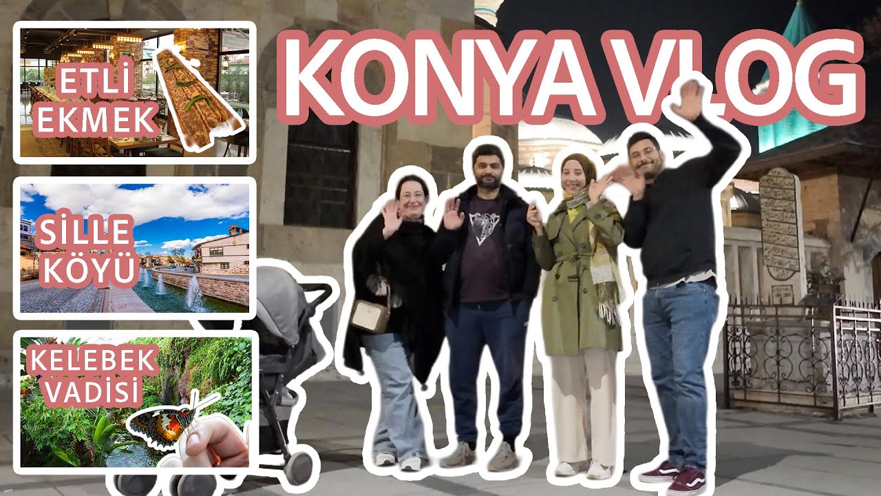Konya’da 1. Gün Vlog. | Sille Köyü, Kelebek Vadisi ve Efsane Etliekmek!