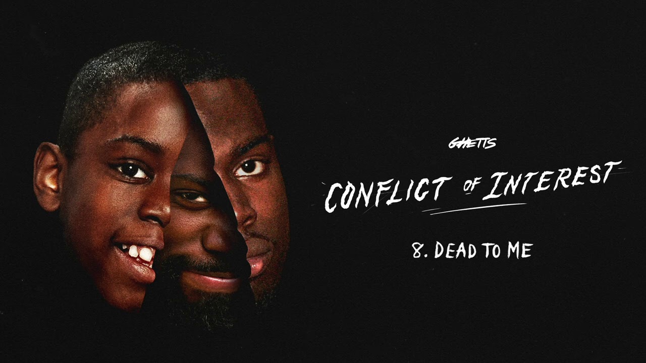 Ghetts - Dead To Me [Official Audio]
