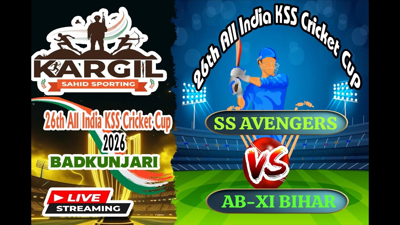 🛑LIVE:🏆26th  ALL INDIA  K.S.S CRICKET CUP BADKUNJARI- 2026 SS AVENGERS(BELJAM) VS  AB-XI(BIHAR)