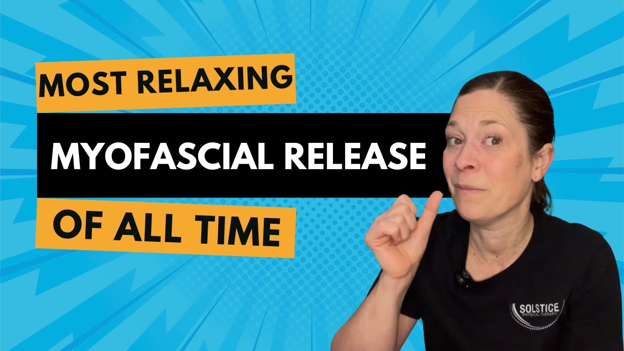 Most RELAXING myofascial release for EVERYTHING, especially head, jaw and neck tension.