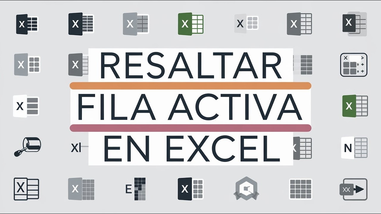 Como Resaltar la FILA ACTIVA en EXCEL ✅