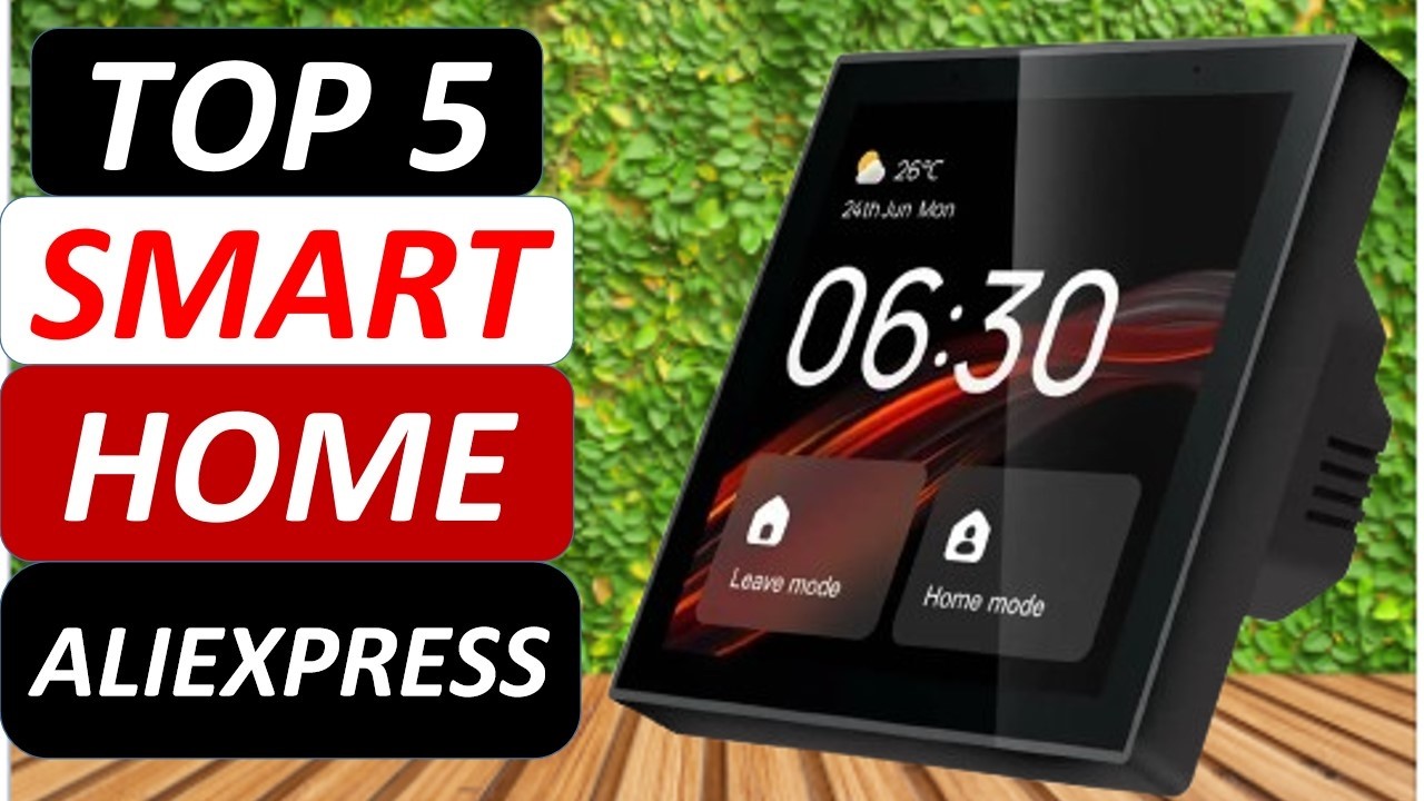 Top 5 Best Smart Home 2026 on AliExpress