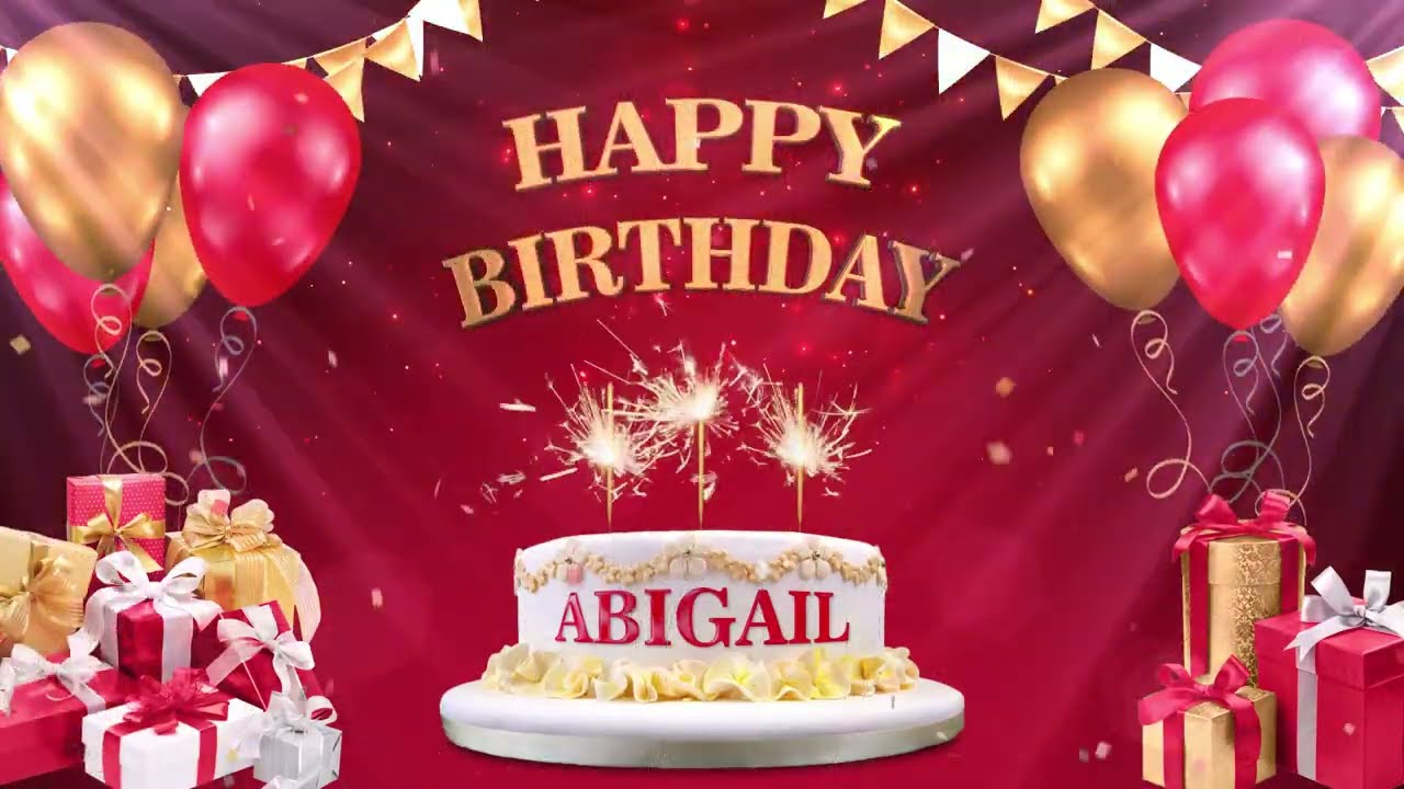 ABIGAIL | Happy Birthday To You | Happy Birthday Songs 2022