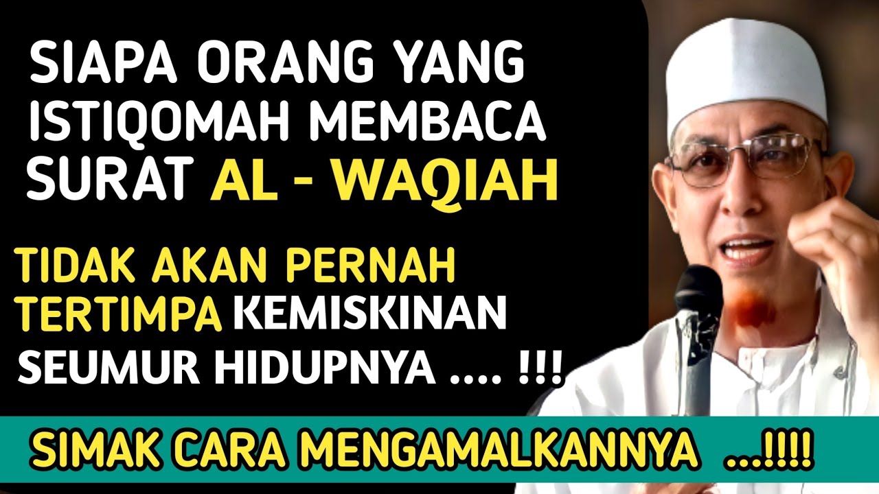 waktu yang tepat untuk membaca surat al waqiah - habib zaky bin ali alaydrus