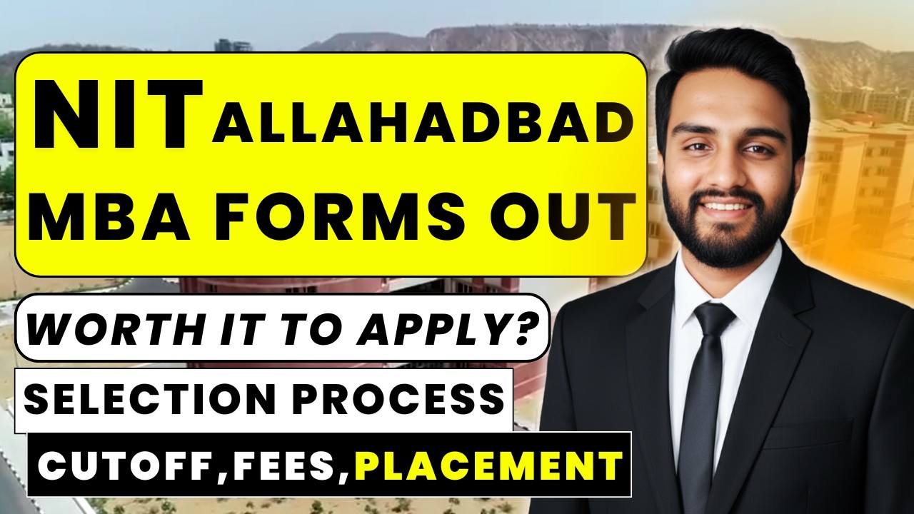 NIT Allahabad MBA 2026 Forms Out🔥| Cutoff, Fees, Placement & Selection Process | Is It a Worth it?