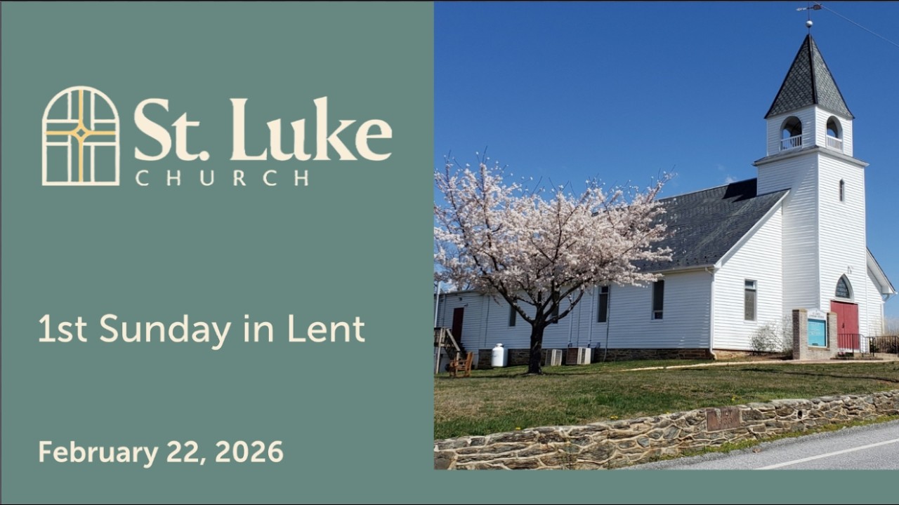 St. Luke Church, Felton, PA Live Stream