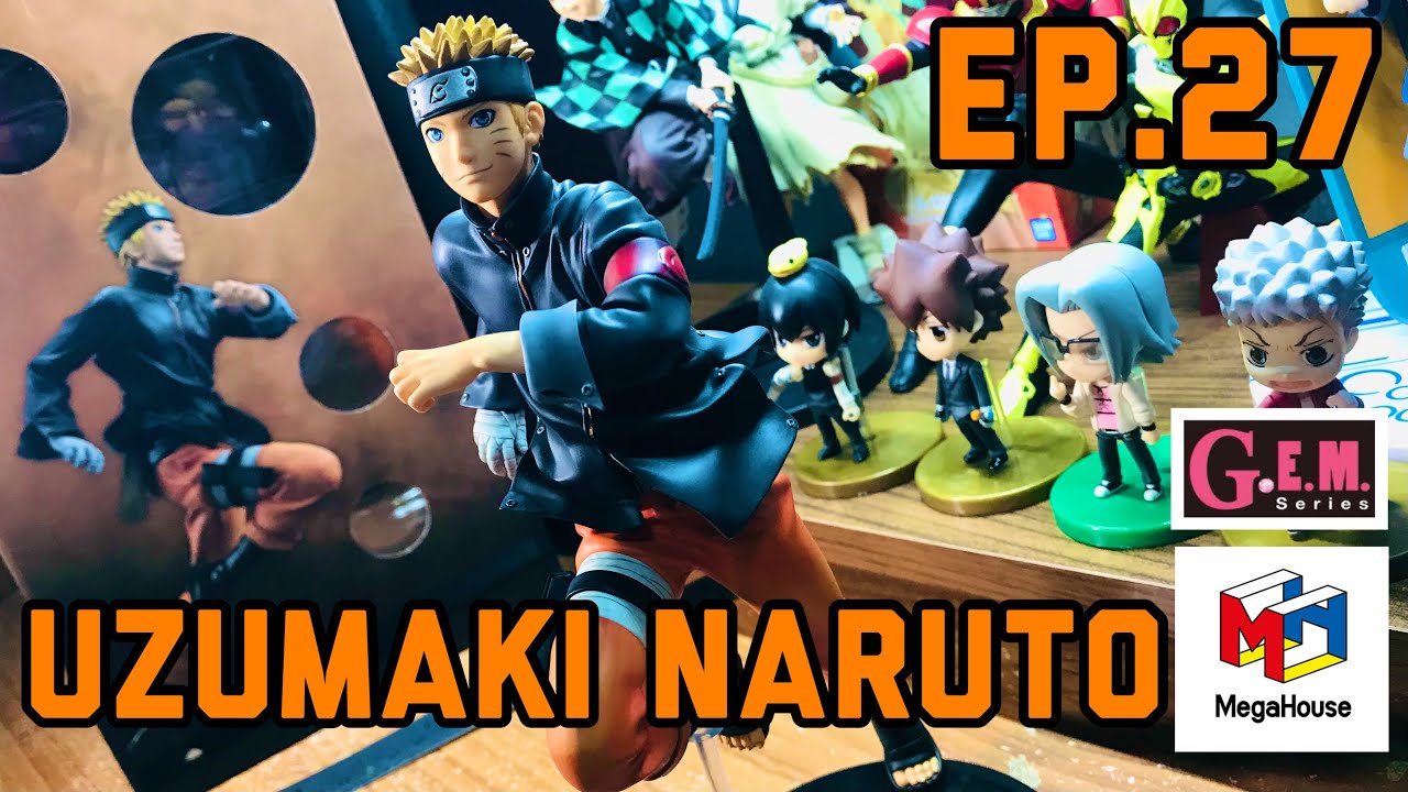 [Review] EP.27 [G.E.M.] Series THE LAST [Naruto] [UZUMAKI NARUTO] 1/8   นารูโตะ