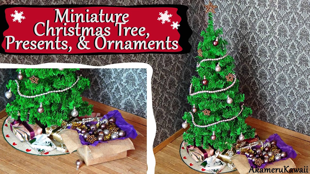 Miniature Christmas Tree, Ornaments, & Presents; Tutorial