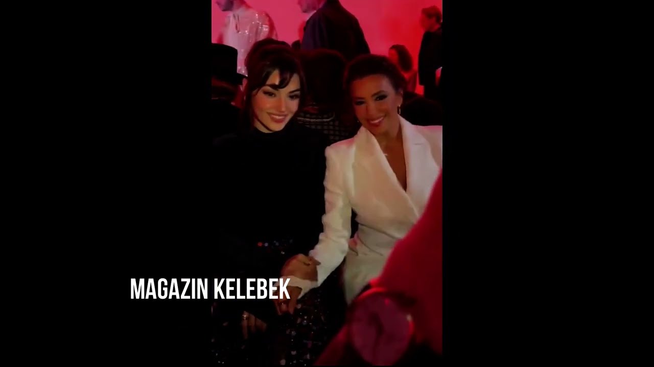 Hande Erçel and Eva Longoria Meet at the Elie Saab Show in Paris