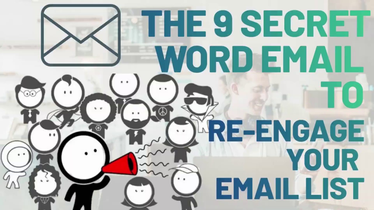The Secret 9 Word Email to Re-engage Your Email List | Nainil Chheda