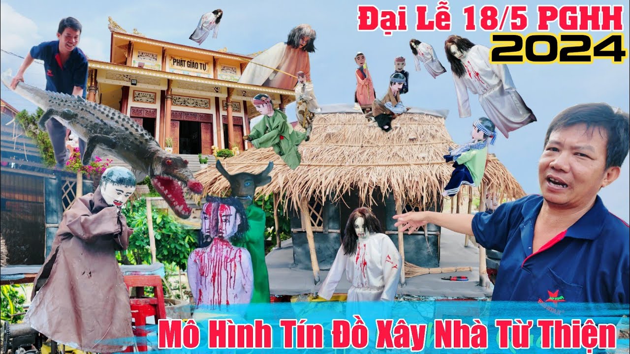 Anh nông dân sáng chế tín đồ xây nhà từ thiện mừng Đại Lễ 18 tháng 5 năm 2024 PGHH Đồng Tháp