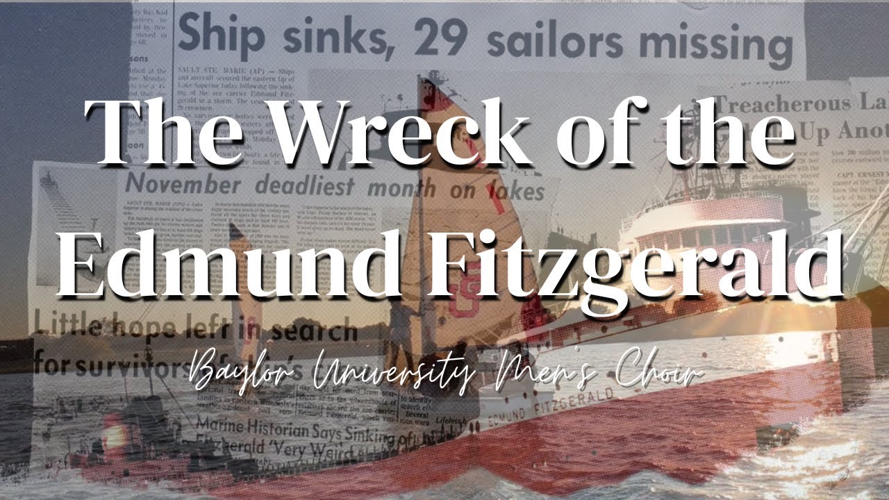 The Wreck of the Edmund Fitzgerald