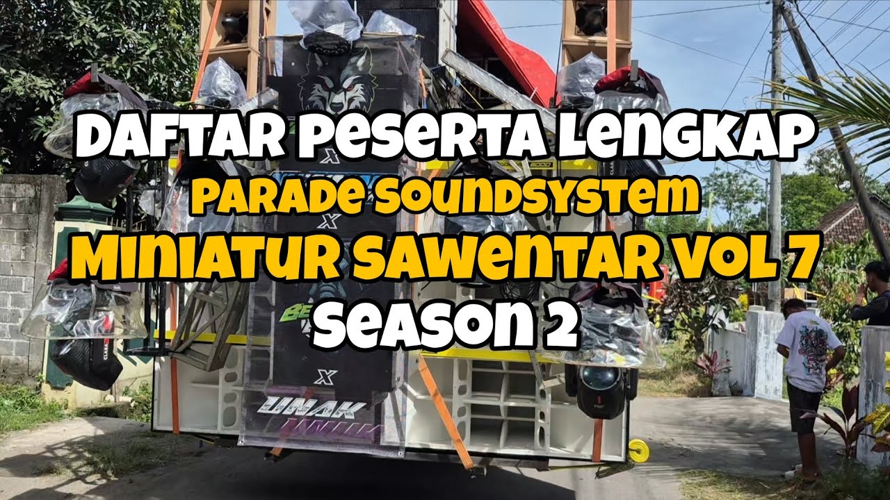 Daftar Lengkap Peserta di Miniatur Soundsystem Sawentar vol 7 Season 2