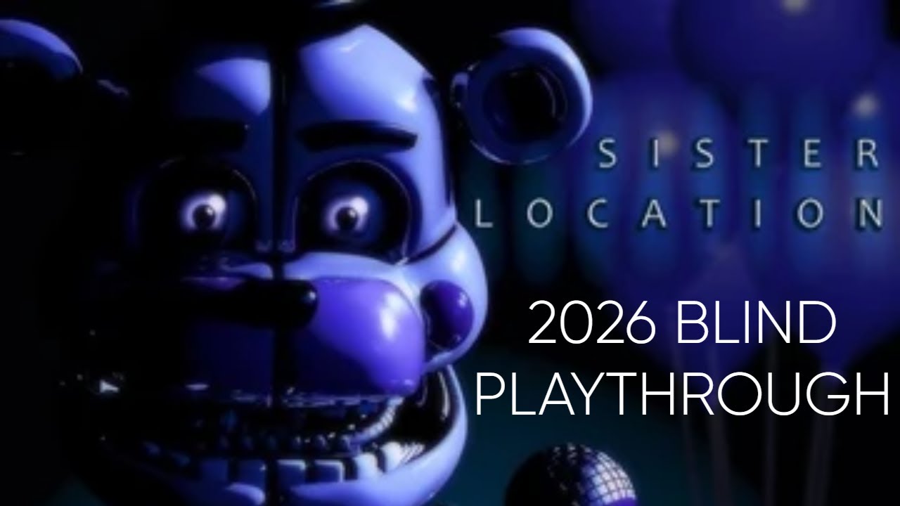 CAN'T WAIT TO MEET YOU (FNAF Sister Location Stream 1)