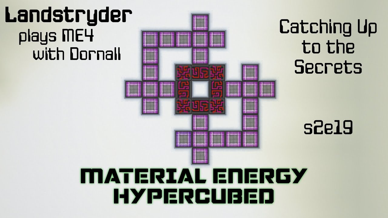Catching Up to the Secrets - Landstryder plays Material Energy Hypercubed