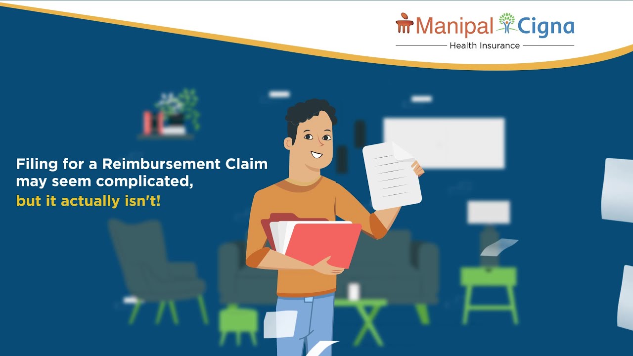 How to File a Reimbursement Claim | ManipalCigna Step-by-Step Guide