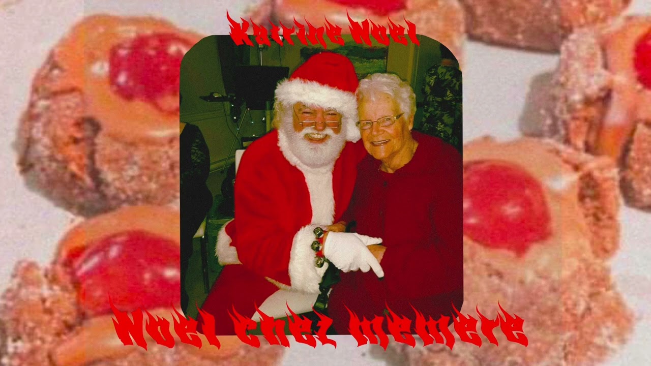 No&euml;l chez m&eacute;m&eacute;re - Katrine No&euml;l