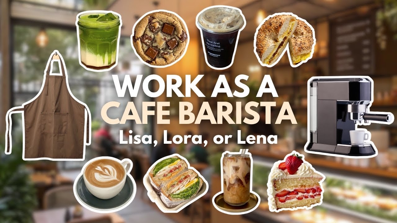 Work as a CAFE BARISTA ☕🧋🍪| Lisa, Lora or Lena