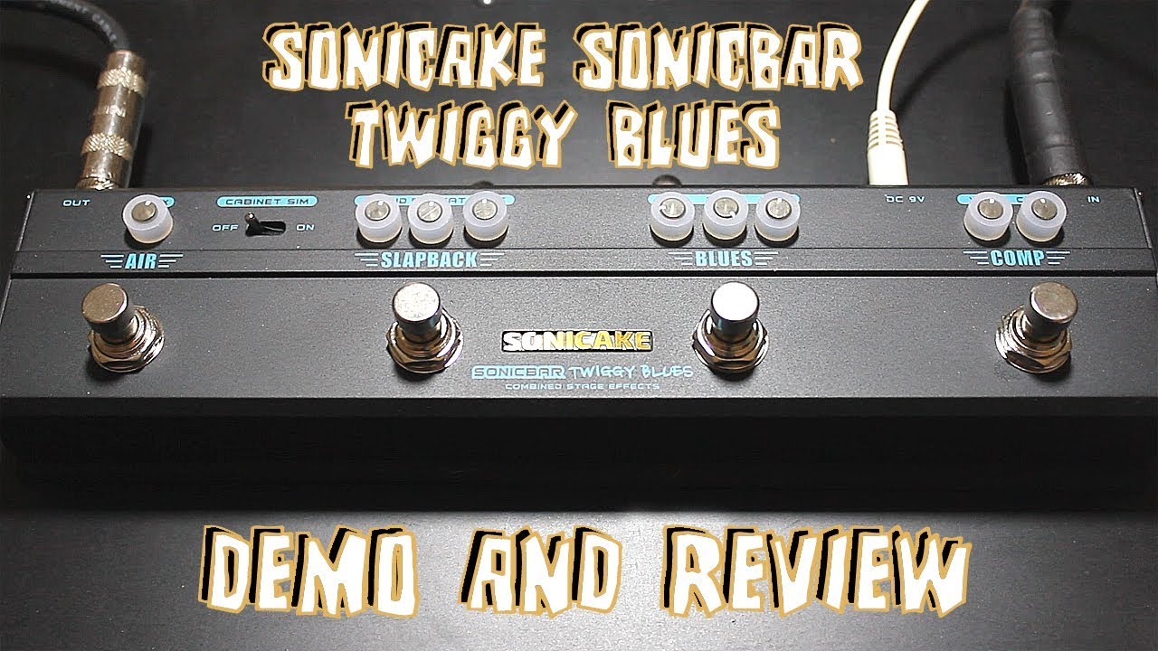 Демонстрация и обзор педали эффектов для гитары Sonicake Sonicbar Twiggy Blues