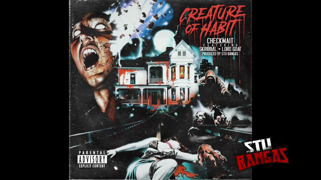 Checkmait feat. Lord Goat (of Non Phixion) and Skribbal &ldquo;Creature of Habit&rdquo; produced by Stu Bangas