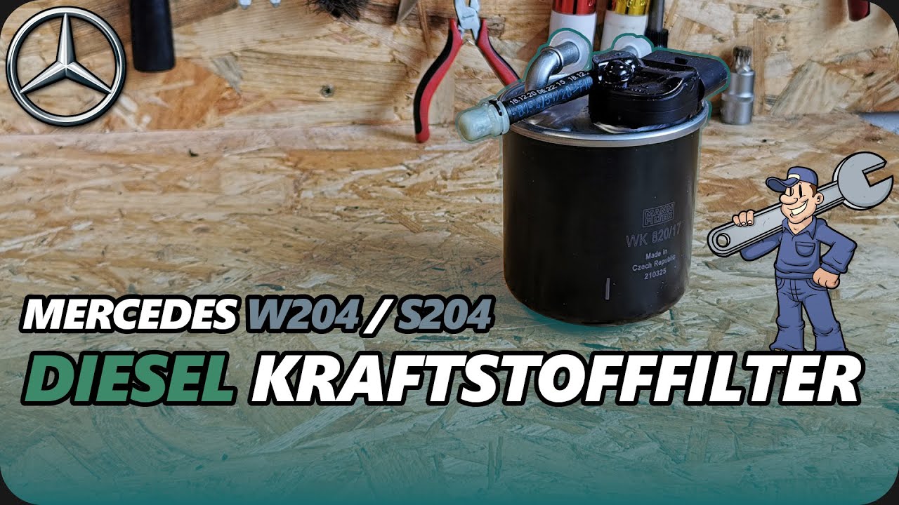 Mercedes Benz W204 / S204 | Diesel Kraftstofffilter selbst wechseln! #diy #tutorial #cars