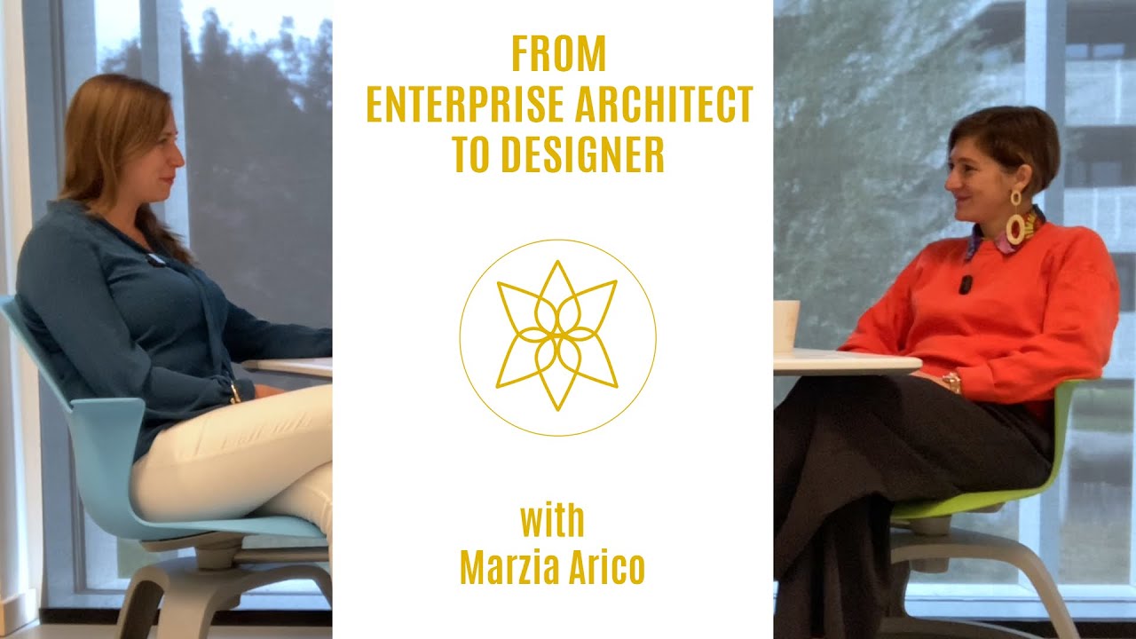 From Enterprise Architect to Designer with Marzia Arico
