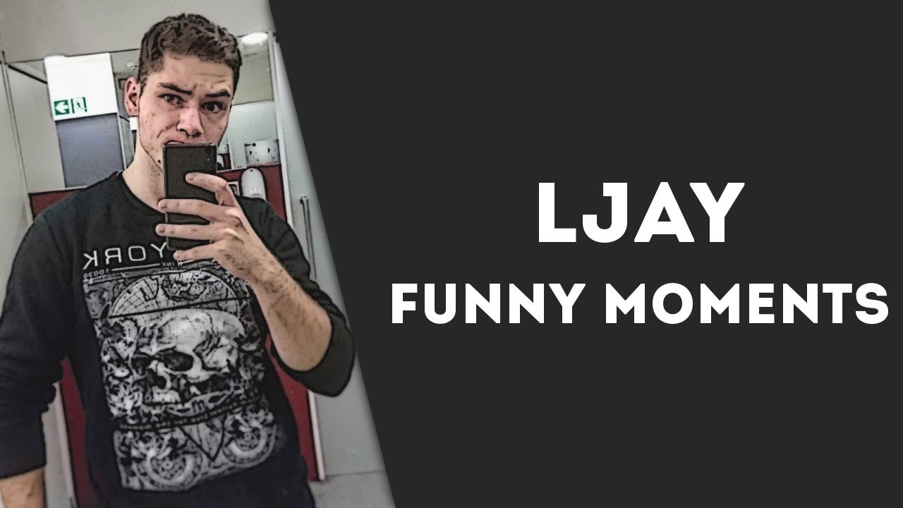 Funny Moments [#10] - LJay