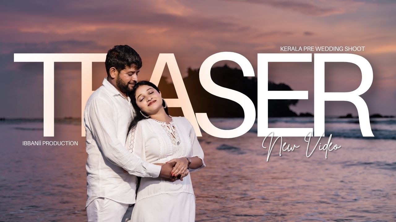 Nayana prewedding teaser | Kerala | Kannur | Lotus Shoot | Ibbanii Productions