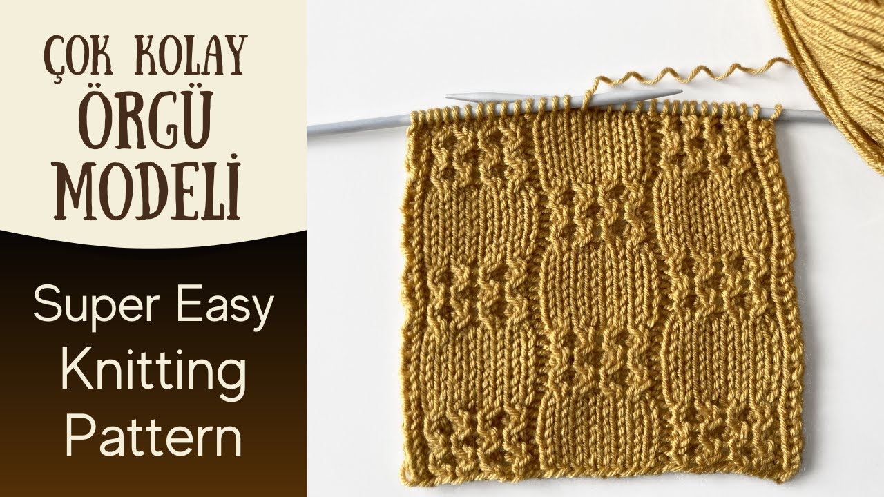 Çok Kolay Örgü Modeli - Super Easy Knitting Stitch Pattern
